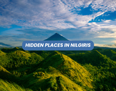 Hidden Places in Nilgiris: 10 Secret Spots You Must Visit